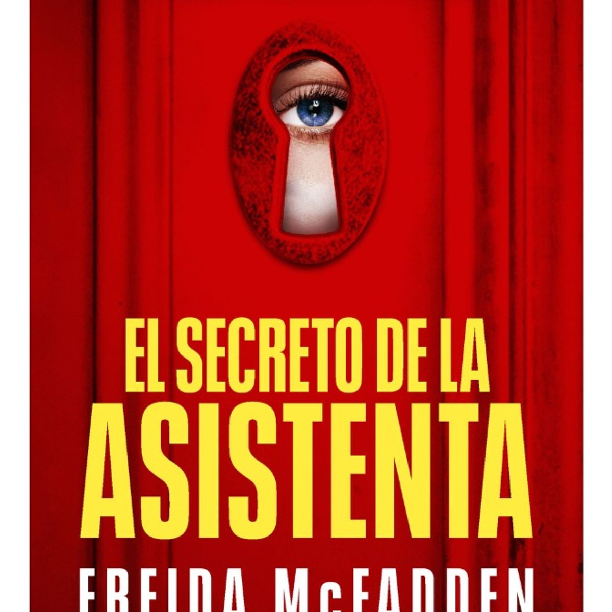 SUMA - EL SECRETO DE LA ASISTENTA - FREIDA MCFADDEN