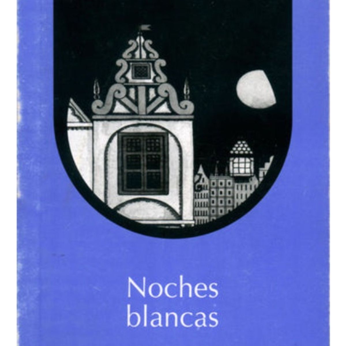 LOM - NOCHES BLANCAS - FIÓDOR DOSTOIEVSKI
