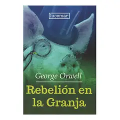 LUCEMAR - REBELIÓN EN LA GRANJA - GEORGE ORWELL
