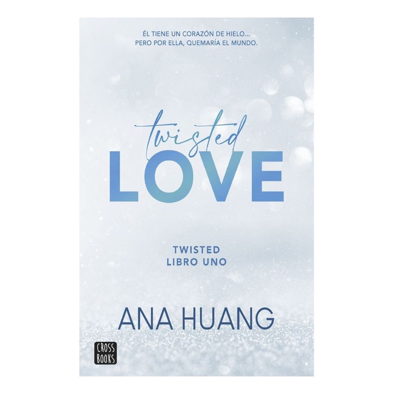 CROSS BOOKS - TWISTED LOVE - ANA HUANG
