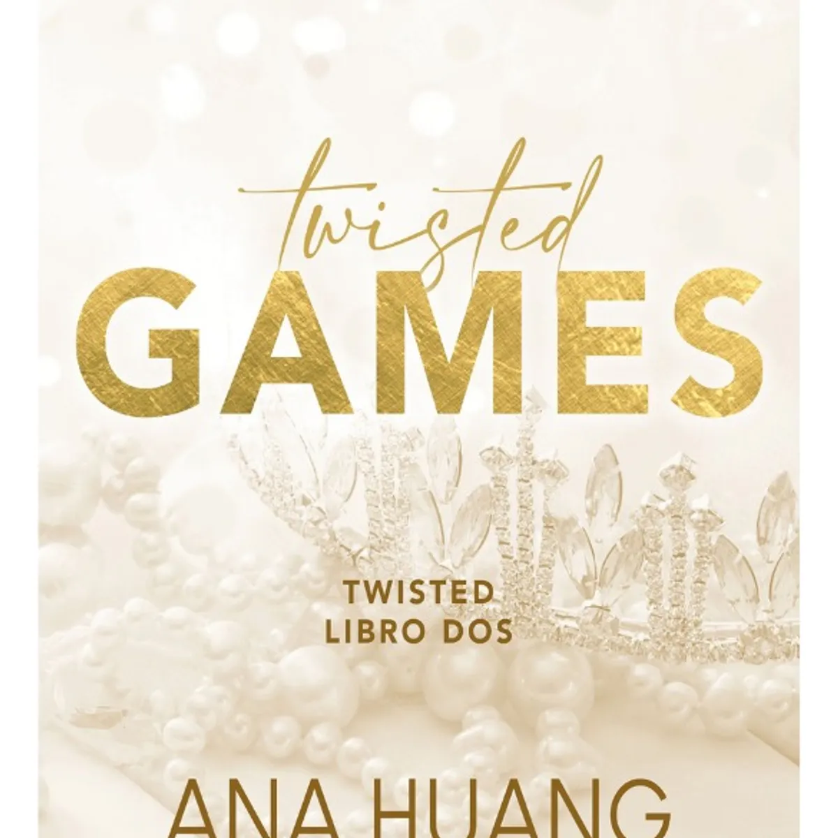 CROSS BOOKS - TWISTED GAMES - ANA HUANG