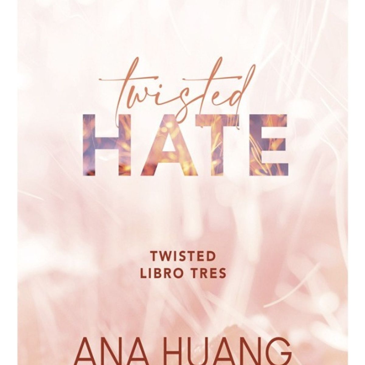 CROSS BOOKS - TWISTED HATE - ANA HUANG