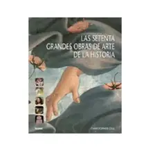 BLUME - Las Setenta Grandes Obras De Arte De La Historia