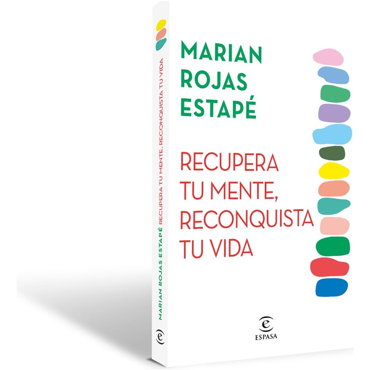 ESPASA - RECUPERA TU MENTE RECONQUISTA TU VIDA - MARIAN ESTAPÉ ROJA
