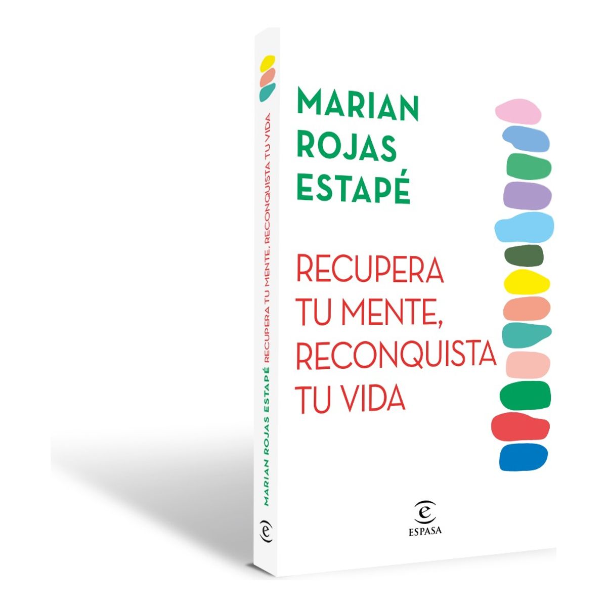 ESPASA - RECUPERA TU MENTE RECONQUISTA TU VIDA - MARIAN ESTAPÉ ROJA