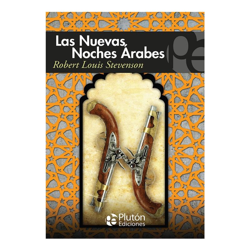 PLUTON EDICIONES - LAS NUEVAS NOCHES ÁRABES - ROBERT LOUIS STEVENSON