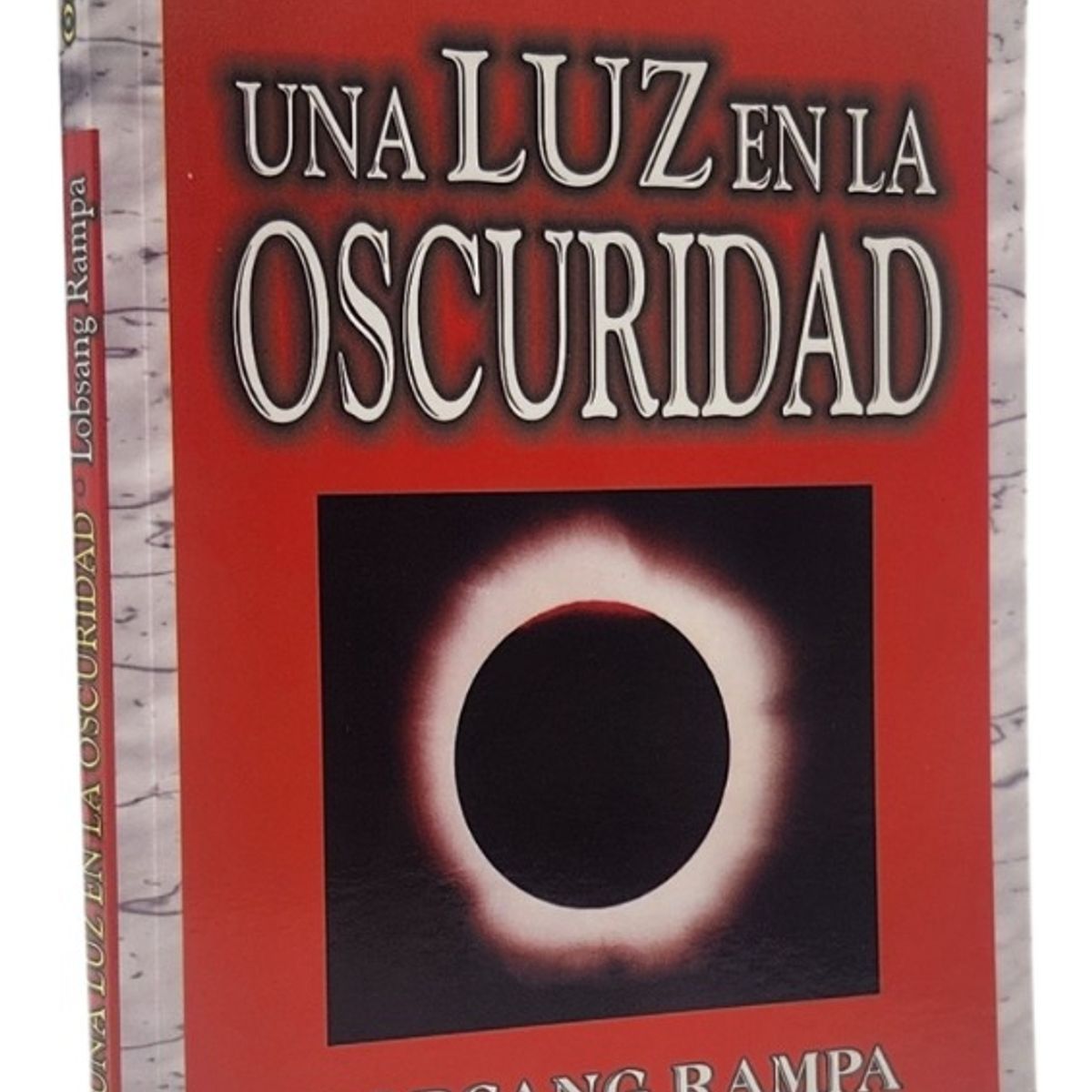 EDISUR - UNA LUZ EN LA OSCURIDAD - LOBSANG RAMPA