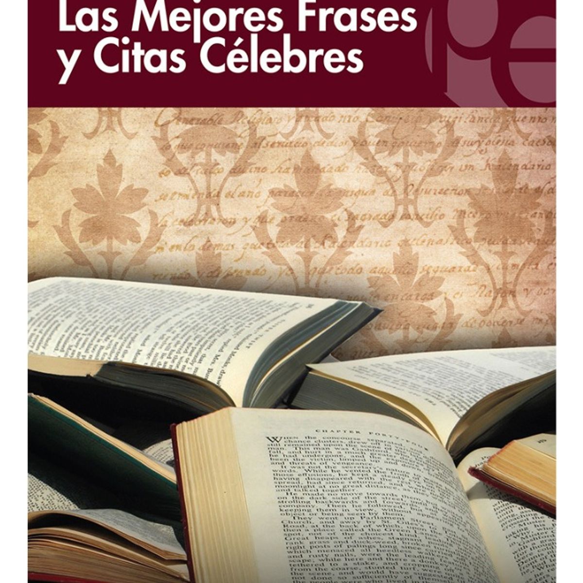 PLUTON EDICIONES - LAS MEJORES FRASES Y CITAS CÉLEBRES - VARIOS AUTORES