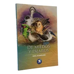 ZIG ZAG - DE MIEDOS Y PÁJAROS - SAÚL SCHKOLNIK