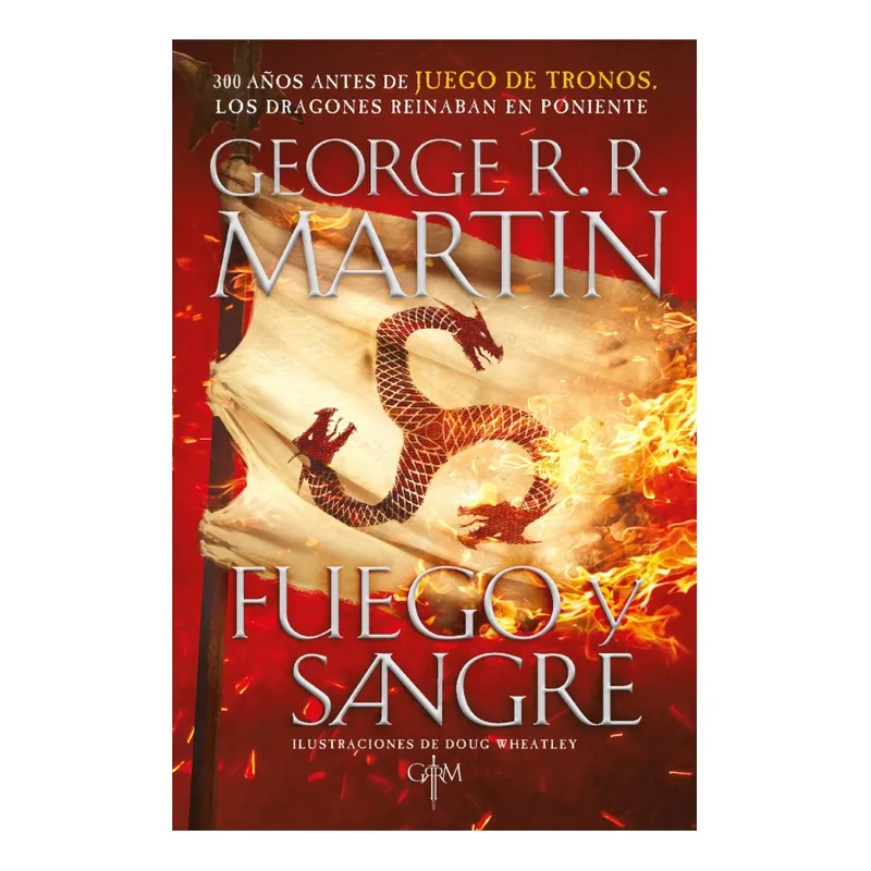 PLAZA & JANES - FUEGO Y SANGRE - GEORGE R R MARTIN