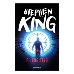 DEBOLSILLO - EL FUGITIVO - STEPHEN KING