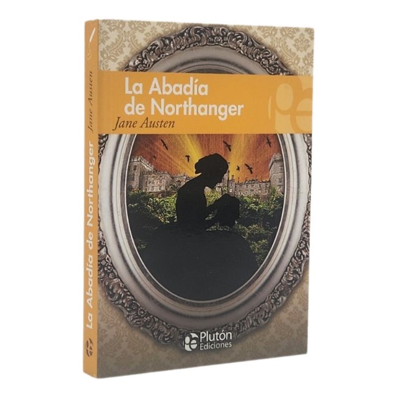 PLUTON EDICIONES - LA ABADÍA DE NORTHANGER - JANE AUSTEN