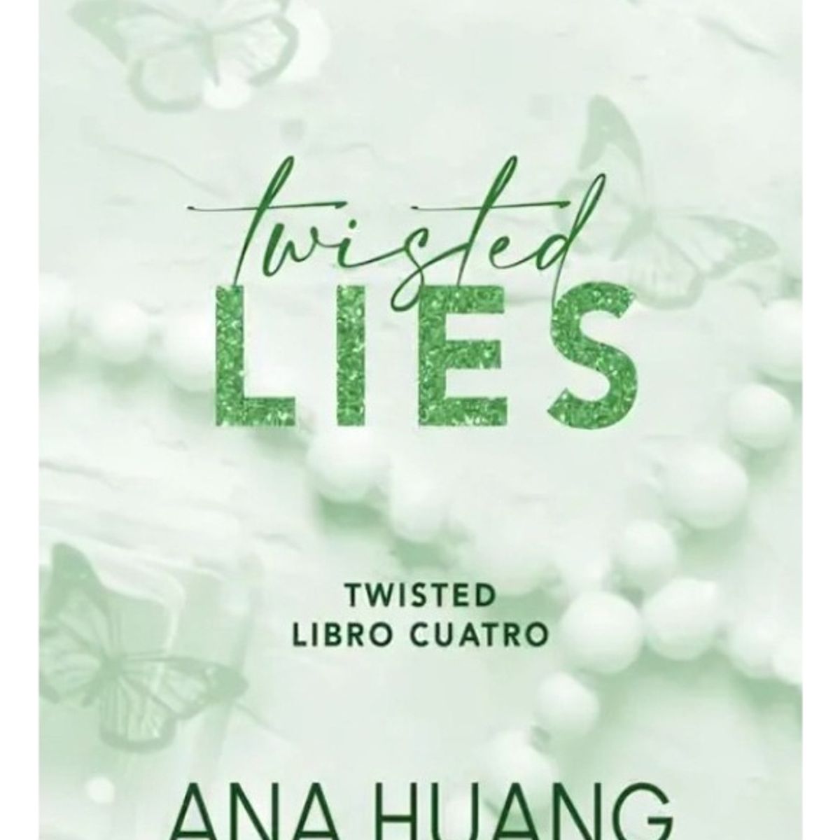CROSS BOOKS - TWISTED LIES - ANA HUANG
