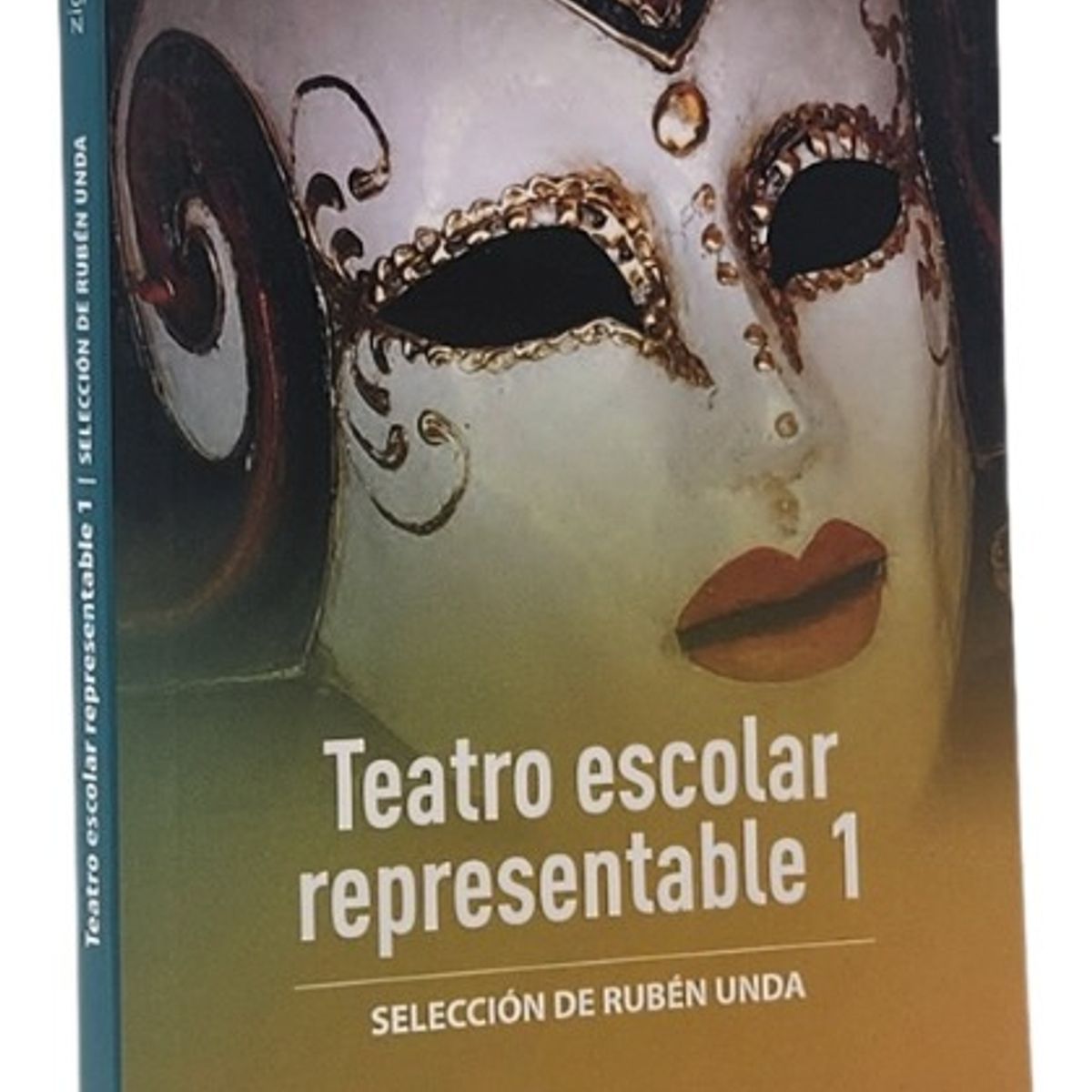 ZIG ZAG - TEATRO ESCOLAR REPRESENTABLE 1 - SELECCIÓN DE RUBÉN UNDA