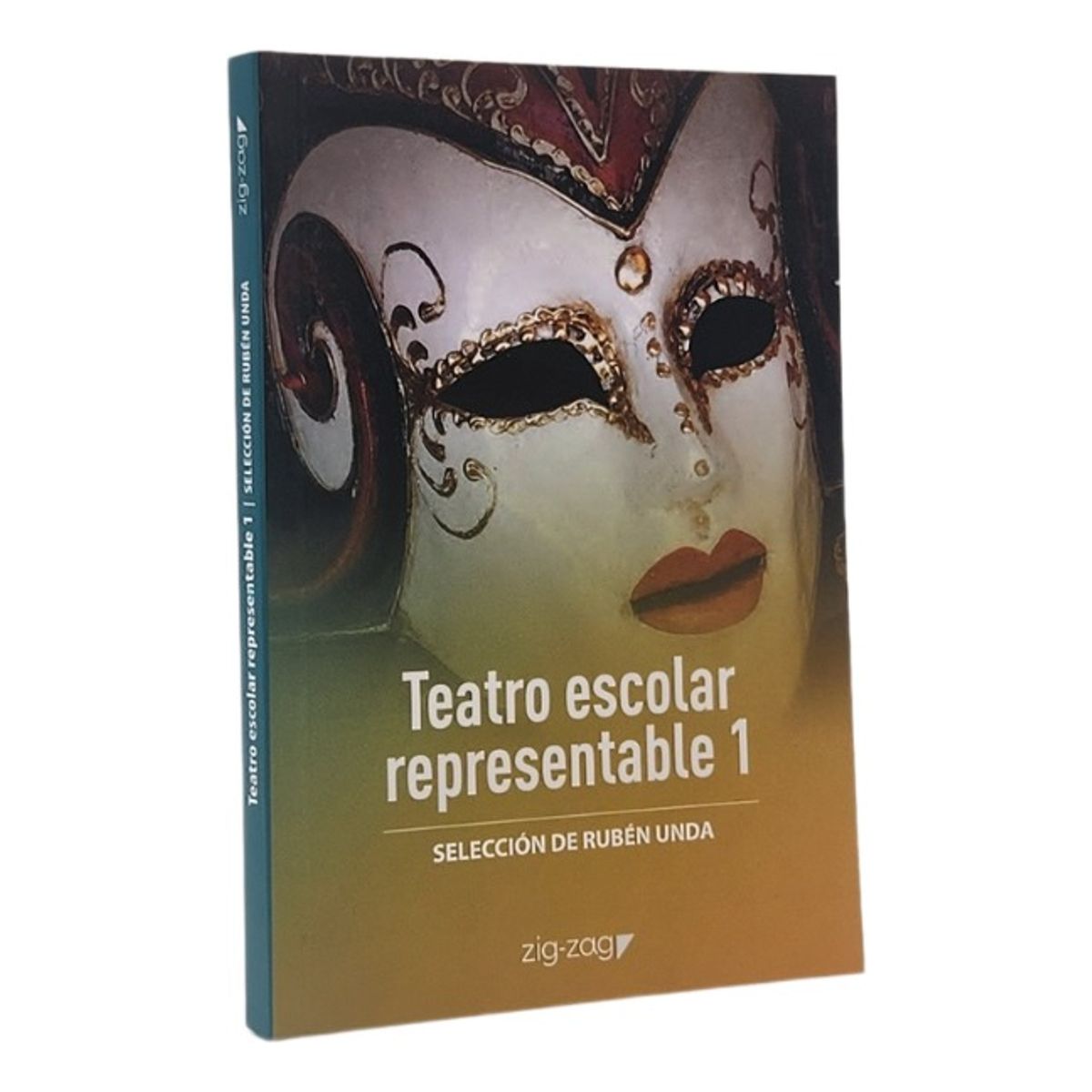 ZIG ZAG - TEATRO ESCOLAR REPRESENTABLE 1 - SELECCIÓN DE RUBÉN UNDA