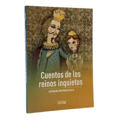 ZIG ZAG - CUENTOS DE LOS REINOS INQUIETOS - JACQUELINE BALCELLS