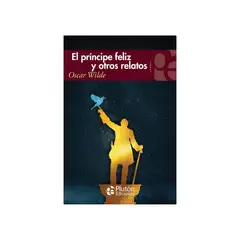 PLUTON EDICIONES - EL PRÍNCIPE FELIZ Y OTROS RELATOS - OSCAR WILDE