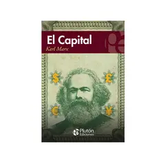 PLUTON EDICIONES - EL CAPITAL - KARL MARX
