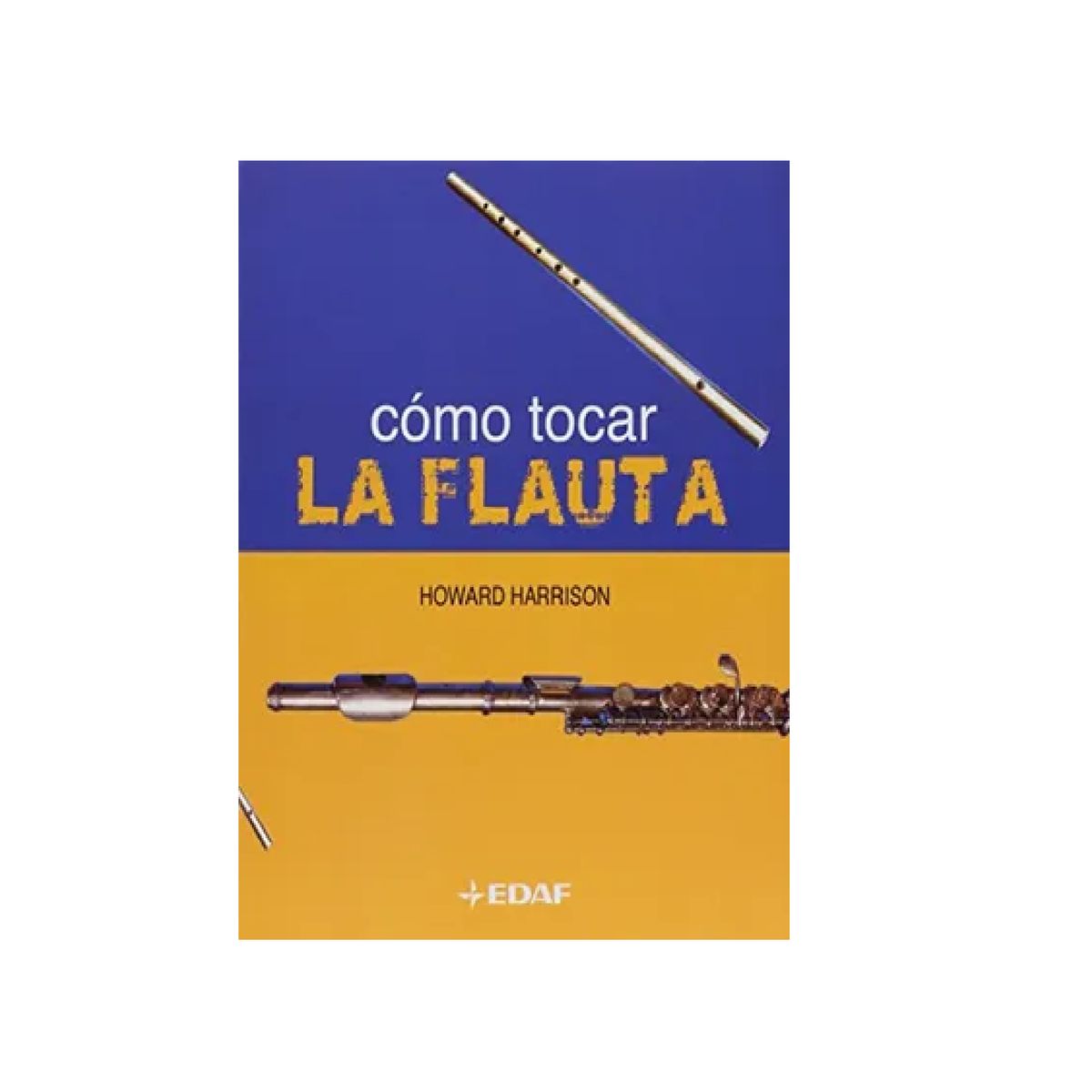 EDAF - COMO TOCAR LA FLAUTA