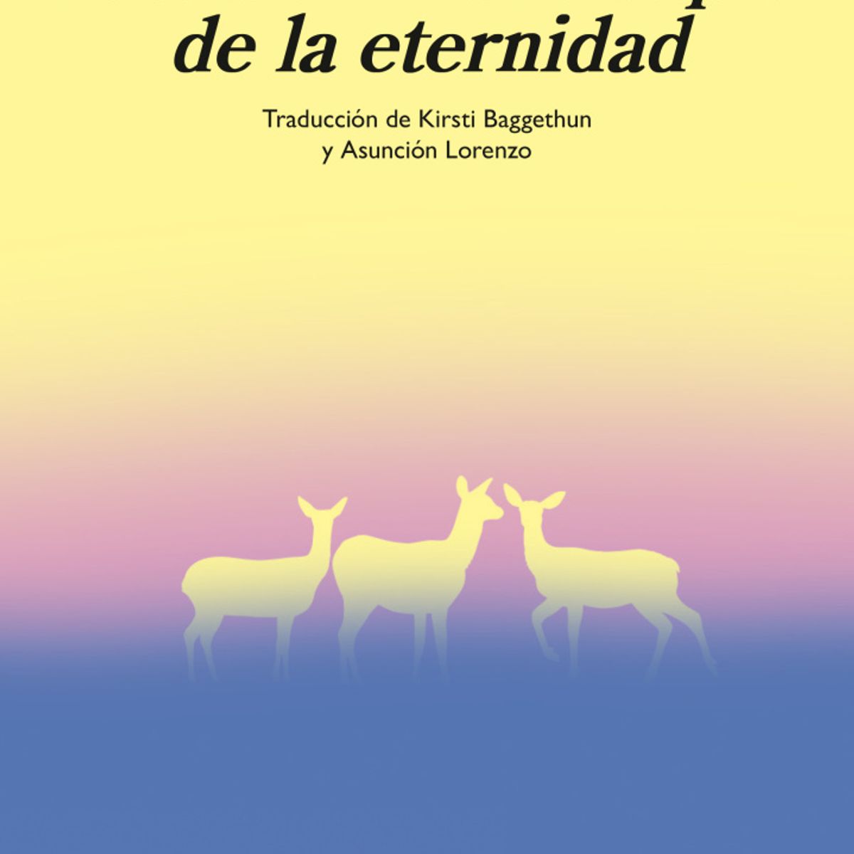 ANAGRAMA - LOS LOBOS DEL BOSQUE DE LA ETERNIDAD