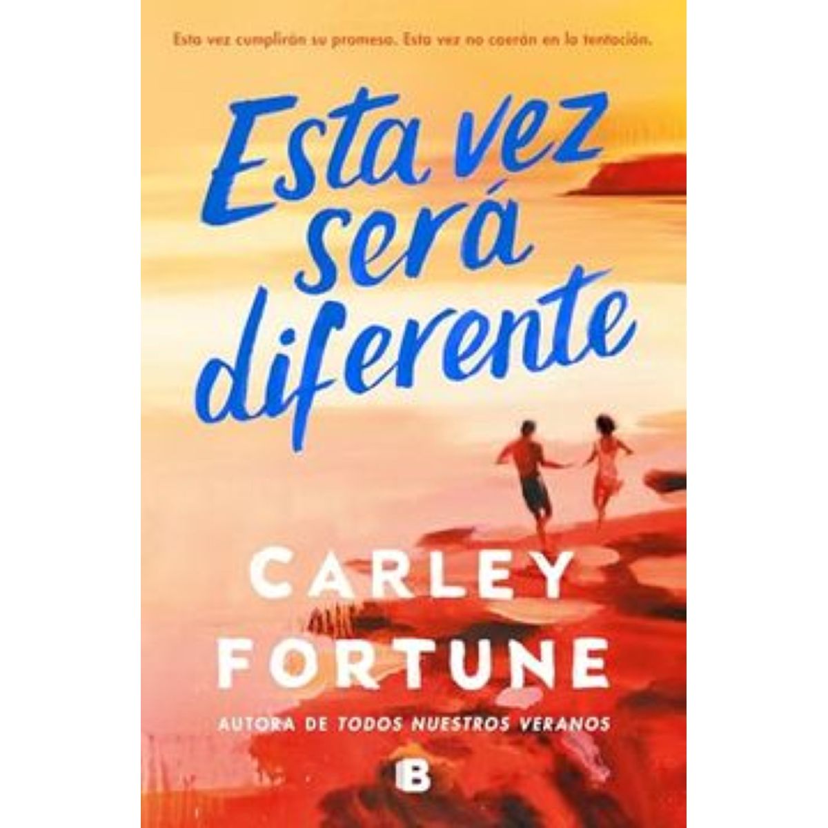 EDICIONES B - ESTA VEZ SERA DIFERENTE