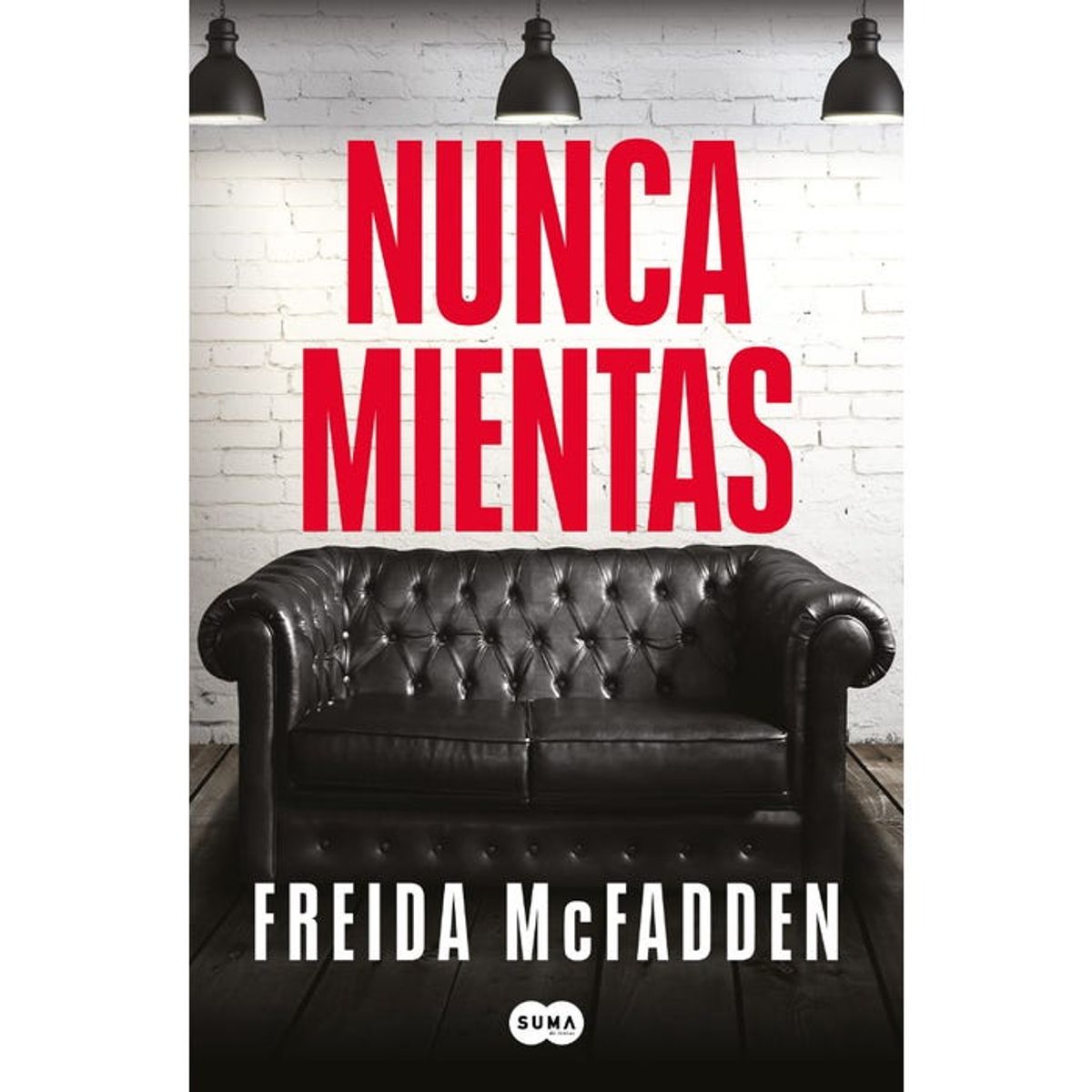 SUMA DE LETRAS - NUNCA MIENTAS