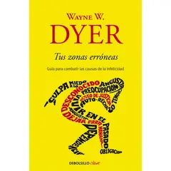 DEBOLSILLO - Tus Zonas Erróneas - Dyer, Wayne W.