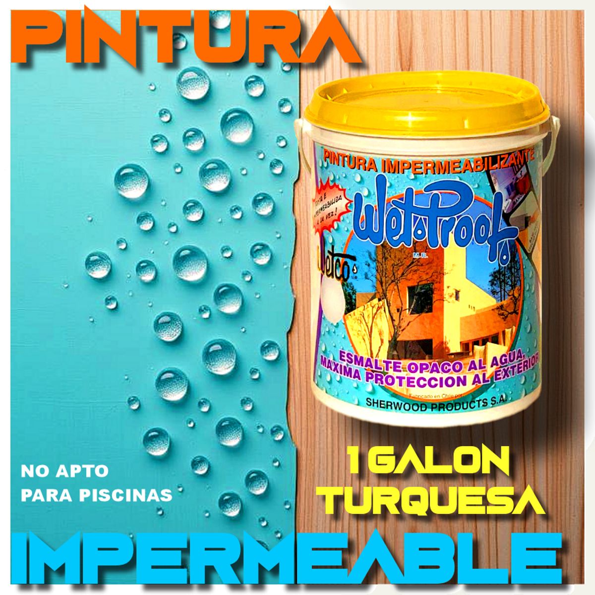 WETPROOF - PINTURA IMPERMEABLE MADERA EXTERIOR ESMALTE TURQUESA AGUA WETCO® 1 GAL