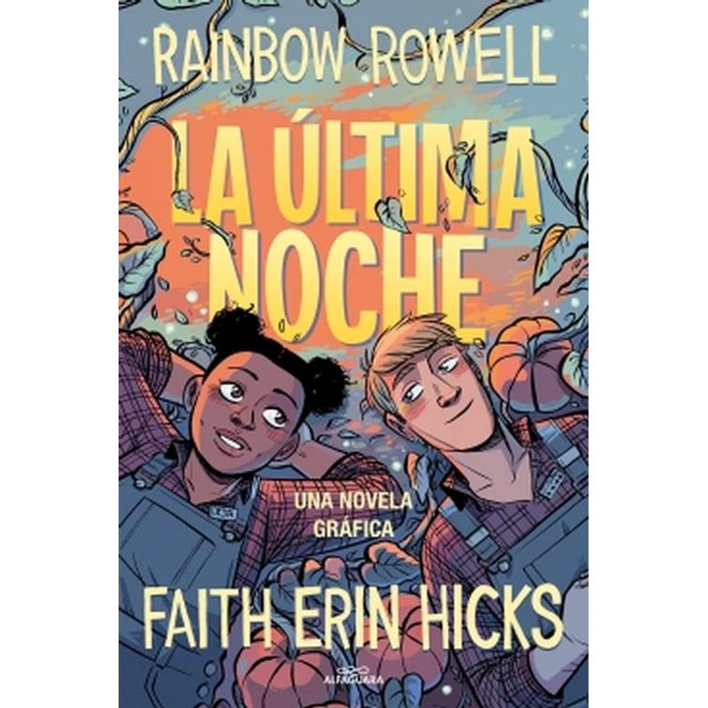 ALFAGUARA - Libro La última noche - Rainbow Rowell