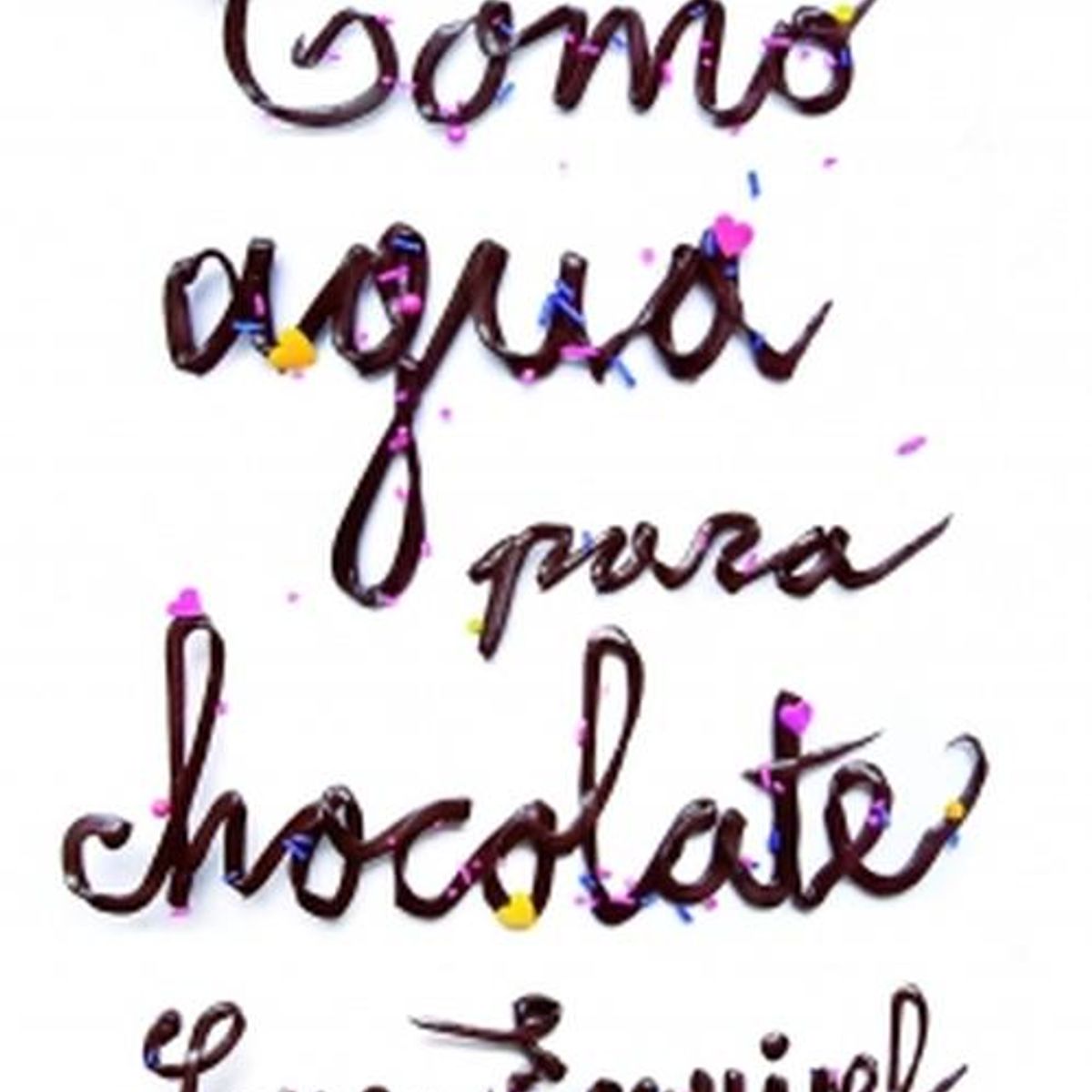 DEBOLSILLO - Libro Como agua para chocolate -- Laura Esquivel