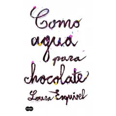 DEBOLSILLO - Libro Como agua para chocolate -- Laura Esquivel