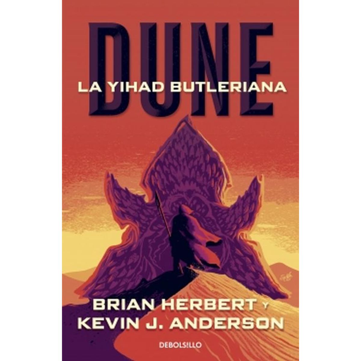 DEBOLSILLO - Libro La Yihad Butleriana (Leyendas de Dune 1)
