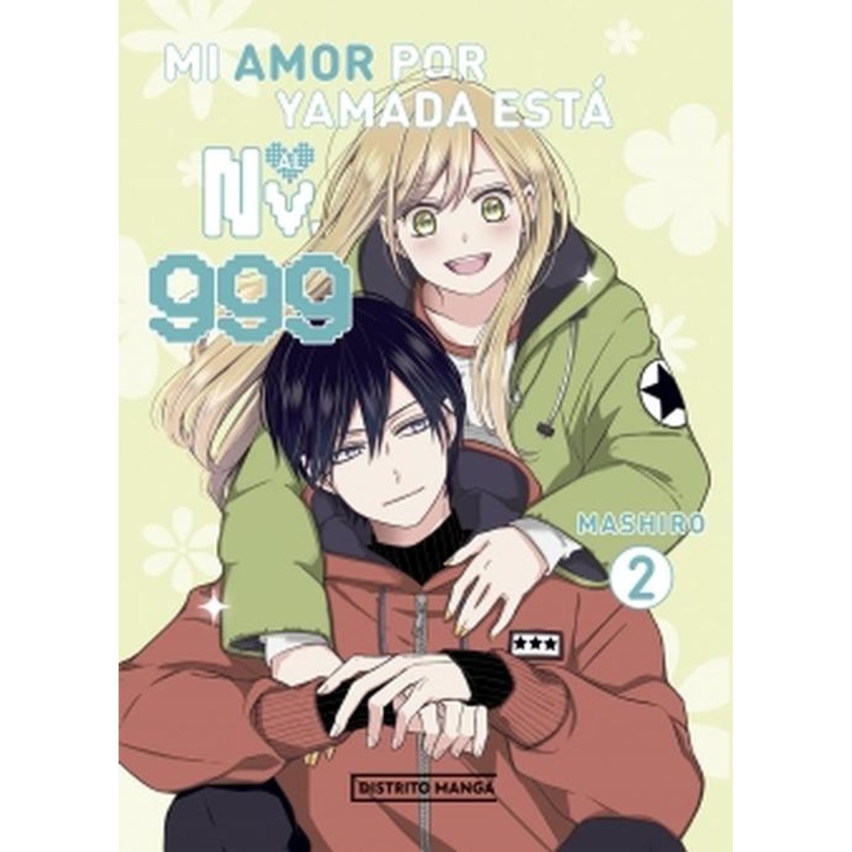 DISTRITO MANGA - Libro Mi amor por Yamada está al Nv. 999 2 - Mashiro