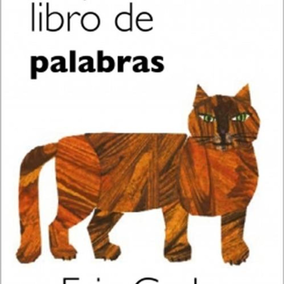 BEASCOA - Libro Mi primer libro de las palabras - Eric Carle