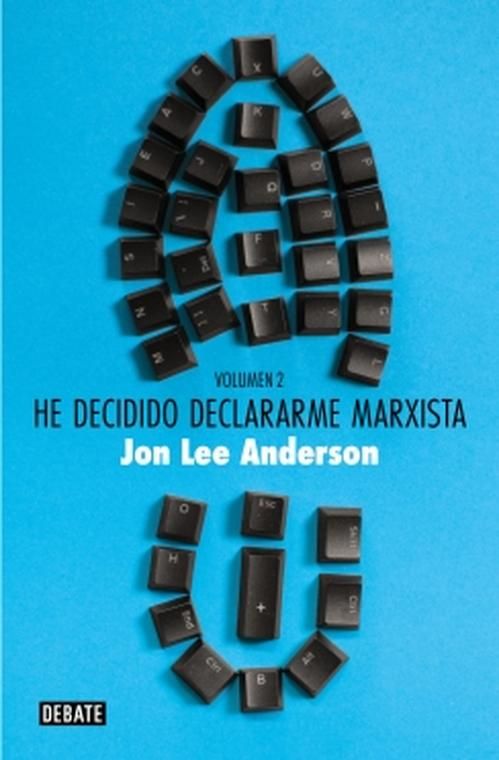 Libro He decidido declararme marxista(v2) - Jon Lee Anderson