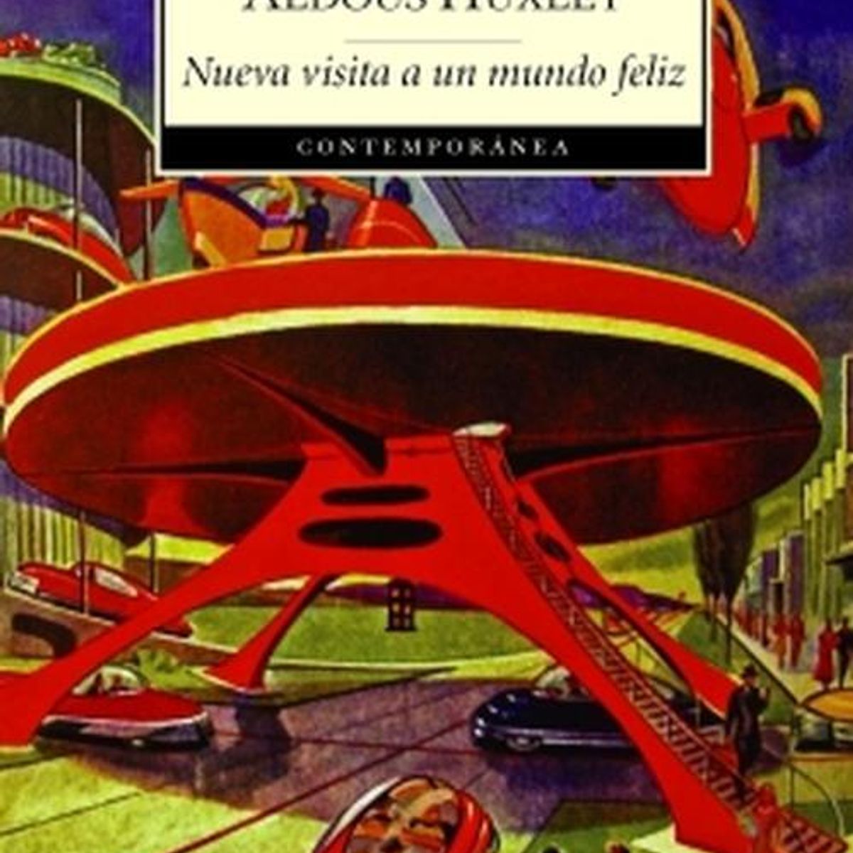 DEBOLSILLO - Libro Nueva visita a un mundo feliz - Aldous Huxley