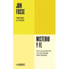 DEBATE - Libro Misterio y fe - Jon Fosse