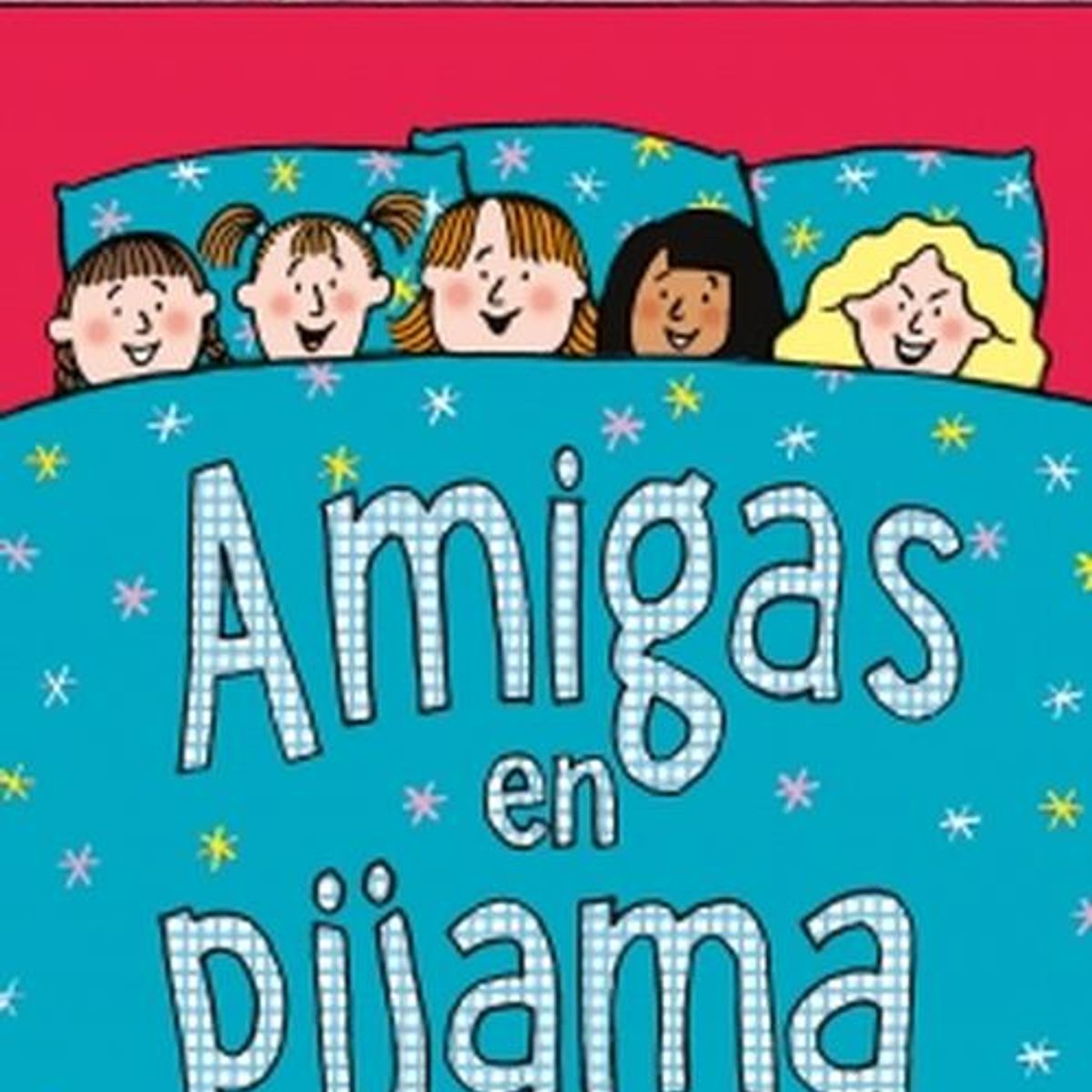 B DE BLOK - Libro Amigas en pijama - Jacqueline Wilson