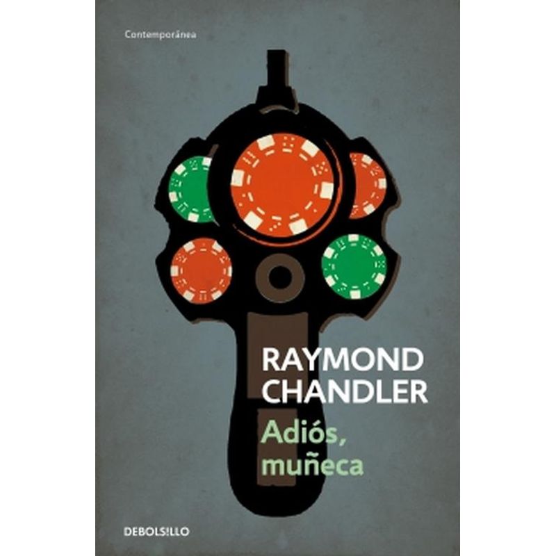 DEBOLSILLO - Libro Adiós, muñeca - Raymond Chandler