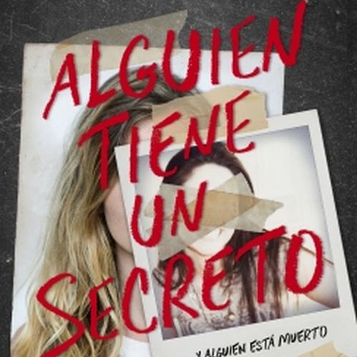 ALFAGUARA - Libro Alguien tiene un secreto - Karen M. McManus