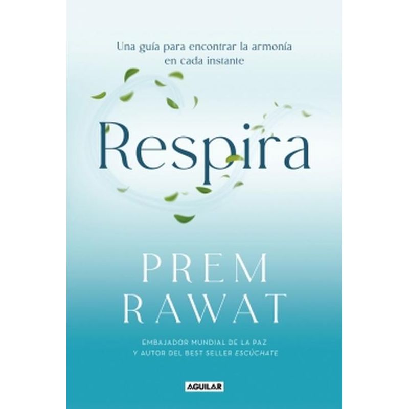 AGUILAR - Libro Respira - Prem Rawat