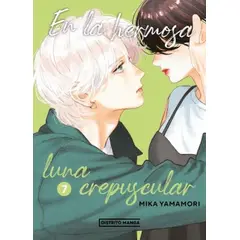 DISTRITO MANGA - Libro En la hermosa luna crepuscular 7 - Mika Yamamori