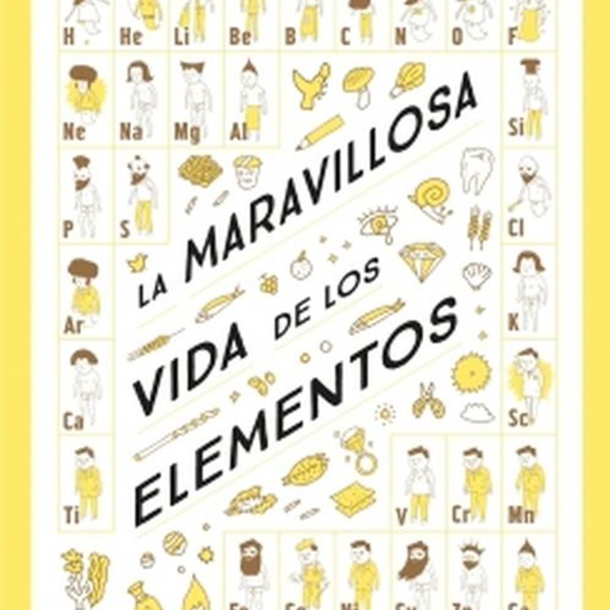 BLACKIE BOOKS - Libro La maravillosa vida de los elementos - Bunpei Yorifuji