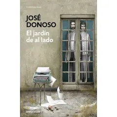 ALFAGUARA - Libro El jardín de al lado -- José Donoso
