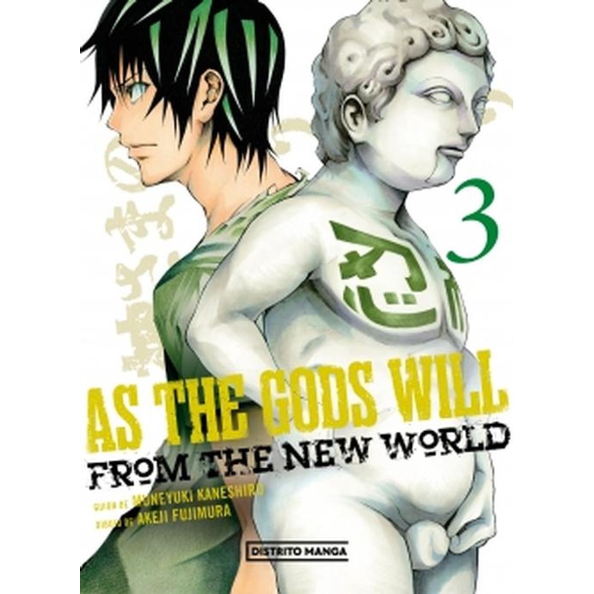 DISTRITO MANGA - Libro As the gods will 3 - Muneyuki Kaneshiro Akeji Fujimura