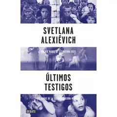 DEBATE - Libro Últimos testigos -- SVETLANA ALEXIEVICH