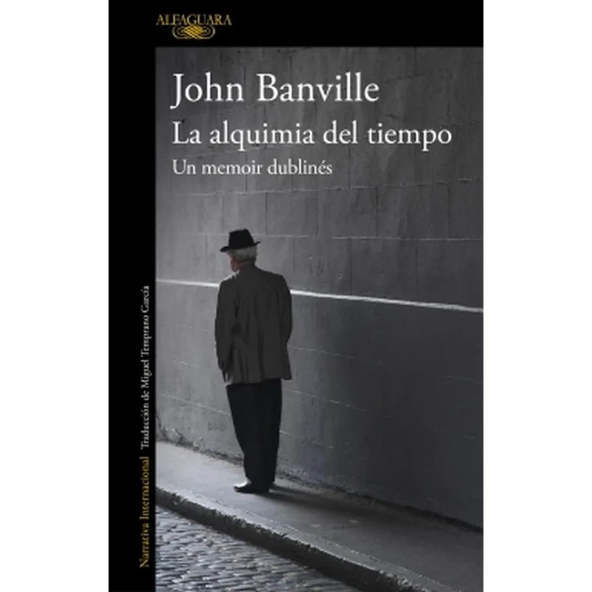 ALFAGUARA - Libro La alquimia del tiempo - John Banville