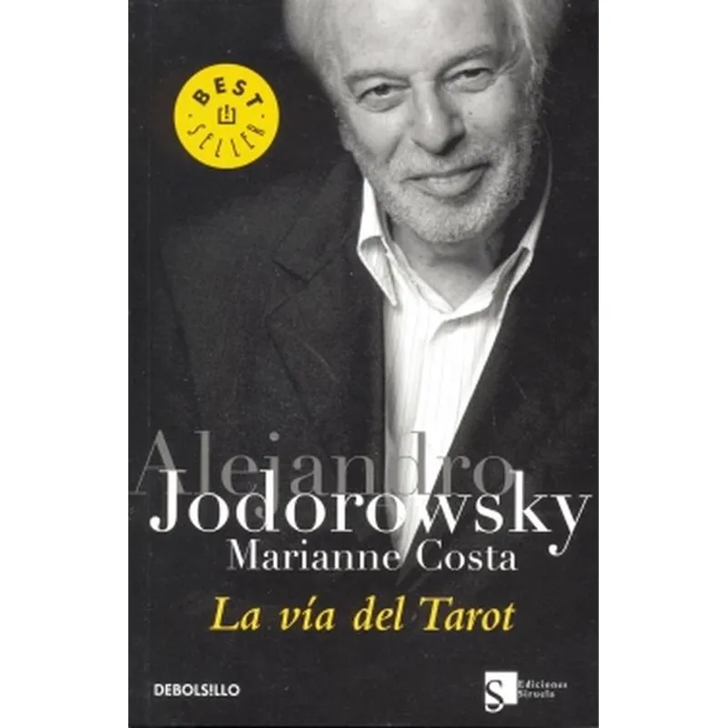 DEBOLSILLO - Libro VIA DEL TAROT, LA - Alejandro Jodorowsky