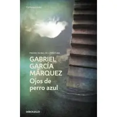 DEBOLSILLO - Libro Ojos de perro azul -- Gabriel García Márquez