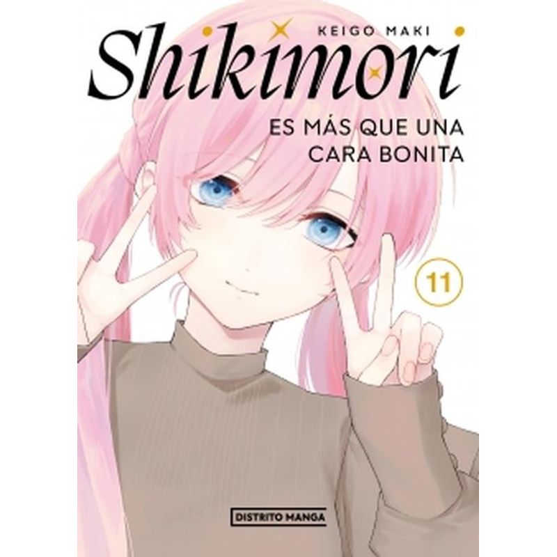 DISTRITO MANGA - Libro Shikimori es más que una cara bonita 11 - Keigo Maki